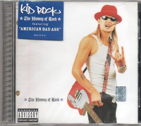 Kid Rock — The History Of Rock