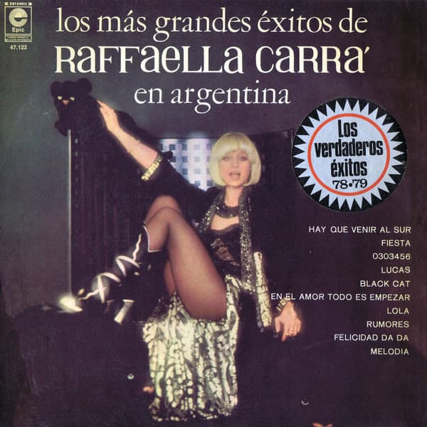 Raffaella Carrà — Los Más Grandes Éxitos De Raffaella Carrà En Argentina