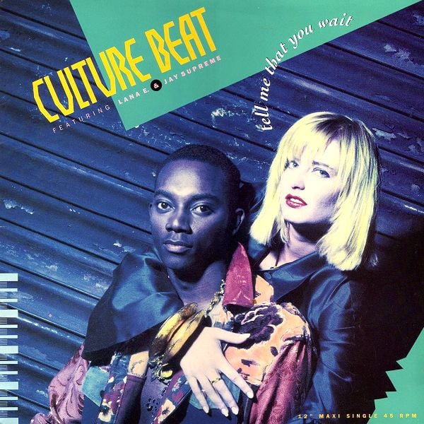 Culture Beat Featuring Lana E. & Jay Supreme – Tell Me That You Wait