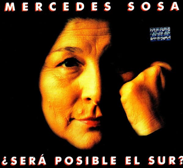 Mercedes Sosa — ¿Será Posible El Sur?