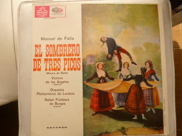 Manuel De Falla & Victoria De Los Angeles & Orquesta Philharmonia De Londres & Rafael Frühbeck De Burgos — El Sombrero De Tres Picos