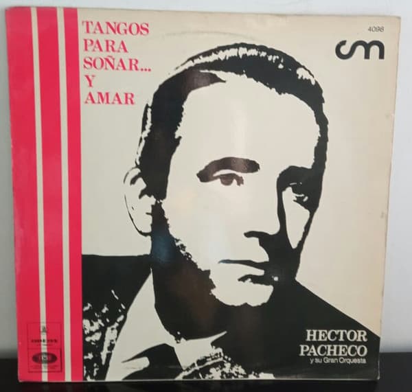 Héctor Pacheco Y Su Gran Orquesta — Tangos Para Soñar Y Amar