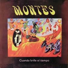 Montes — Cuando Brille El Tiempo