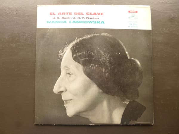 J. S. Bach & J. K. F. Fischer & Wanda Landowska — El Arte Del Clave