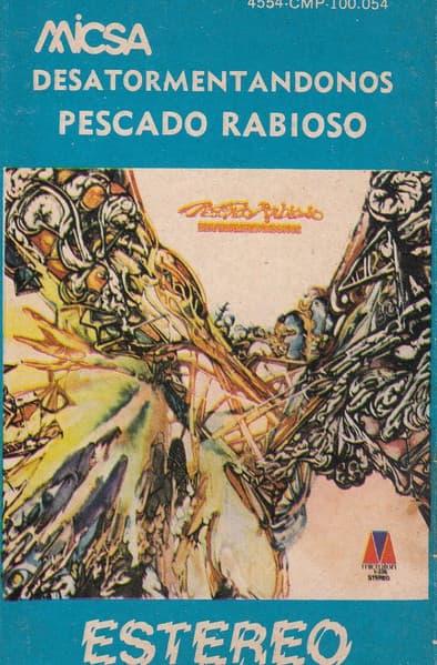 Pescado Rabioso — Desatormentándonos
