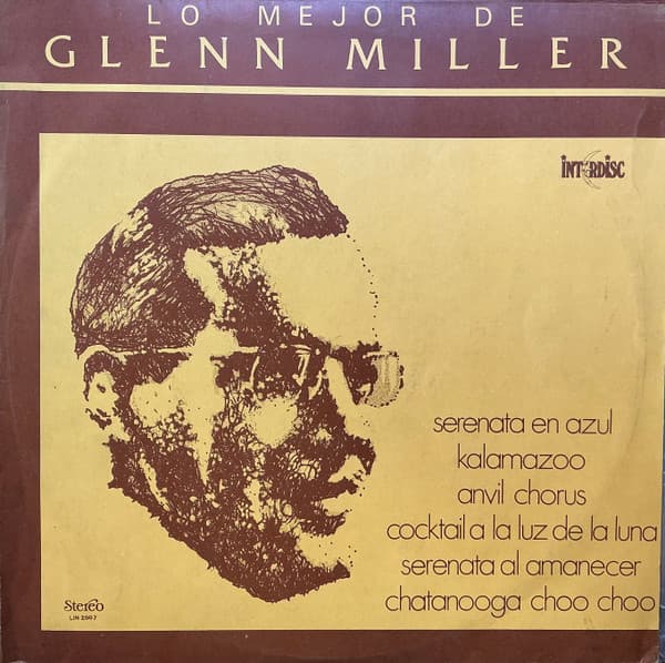 Glenn Miller — Lo Mejor De Glenn Miller