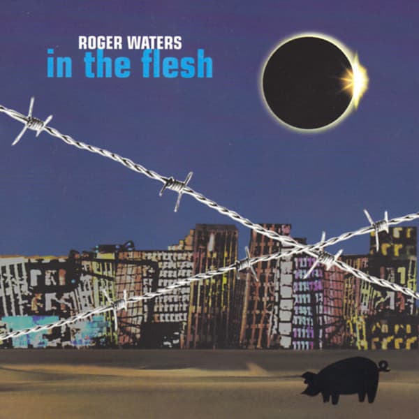 Roger Waters — In The Flesh