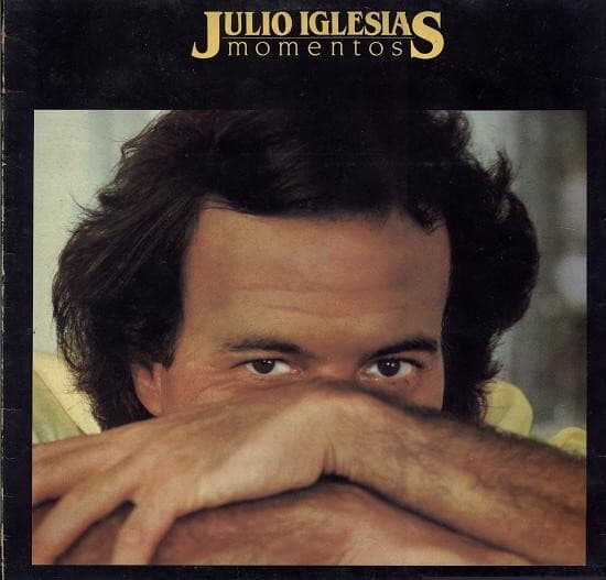 Julio Iglesias — Momentos