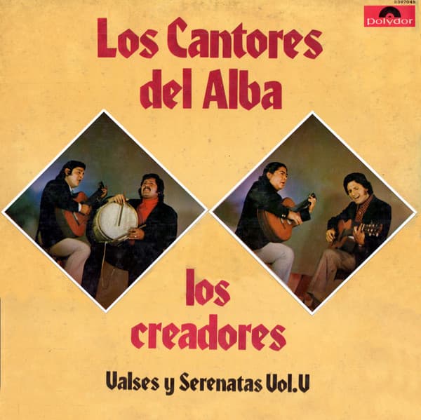 Los Cantores Del Alba — Los Creadores - Valses Y Serenatas Vol. V