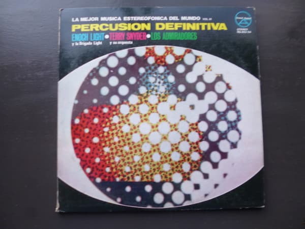 Terry Snyder Y Su Orquesta & Enoch Light Y La Brigada Light & Los Admiradores — La Mejor Música Estereofónica del Mundo Vol. XI
