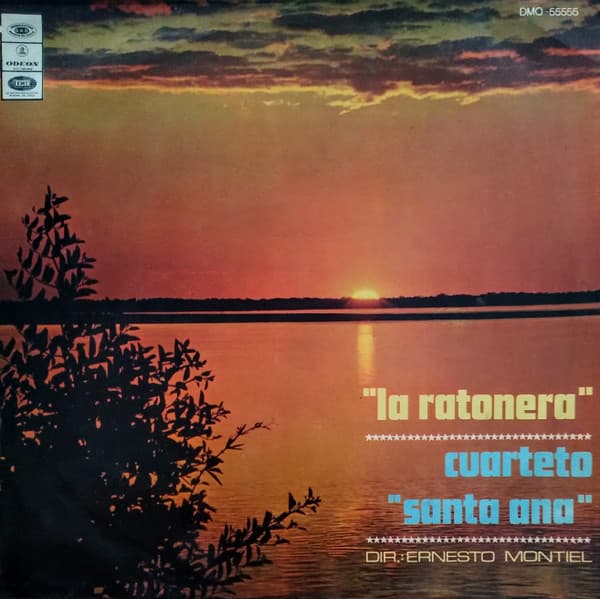 Cuarteto "Santa Ana" & Ernesto Montiel — La Ratonera