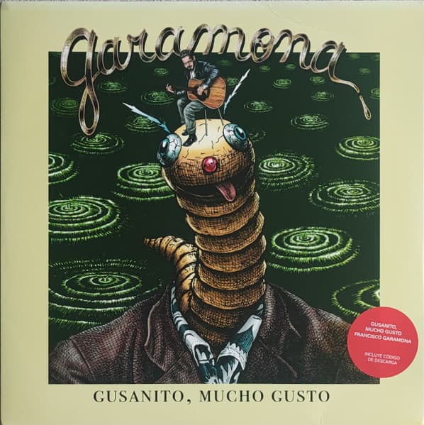 Francisco Garamona — Gusanito, Mucho Gusto