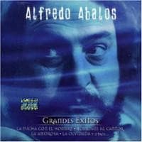 Alfredo Abalos — Grandes Exitos