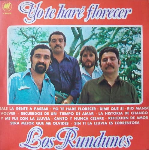 Los Rundunes — Yo Te Hare Florecer
