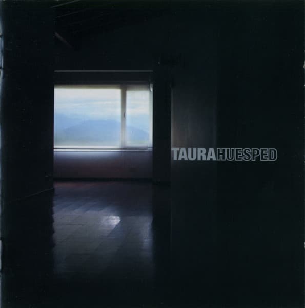 Taura — Huésped