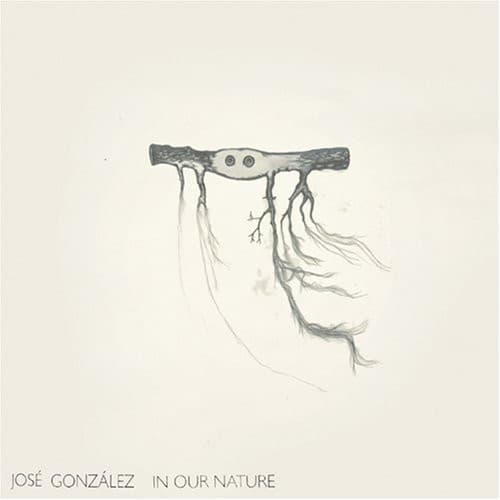 José González — In Our Nature