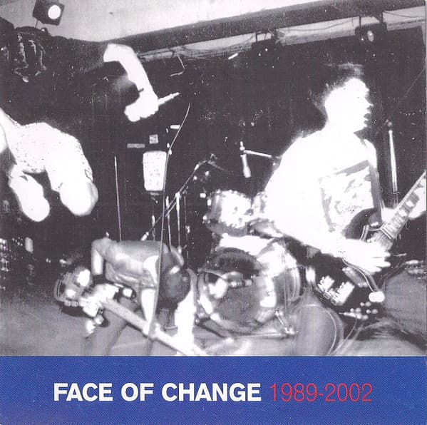 Face Of Change — 1989 - 2002