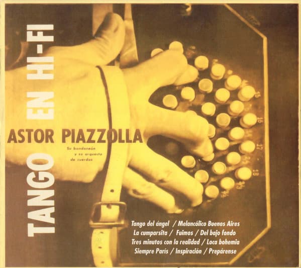 Astor Piazzolla — Tango en HI-FI