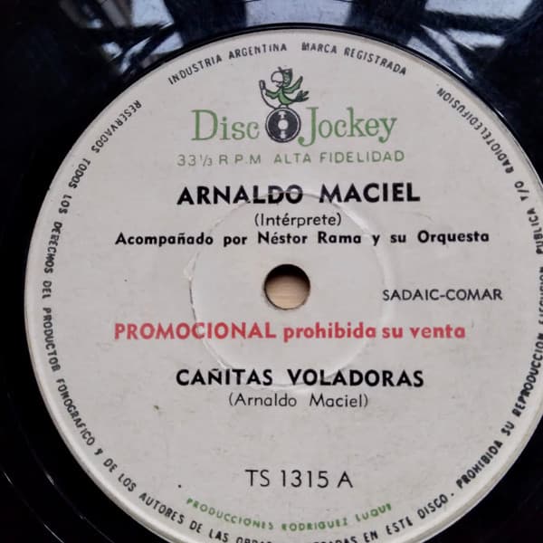 Arnaldo Maciel — Cañitas Voladoras / Papanola