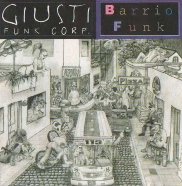 Giusti Funk Corp — Barrio Funk