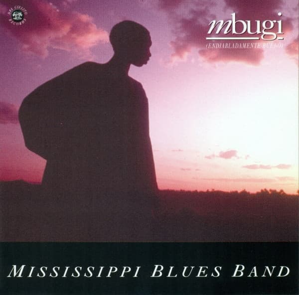 Mississippi Blues Band — mBugi (Endiabladamente Bueno)