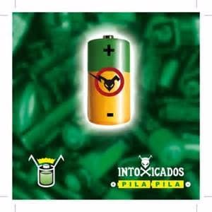 Intoxicados — Pila Pila