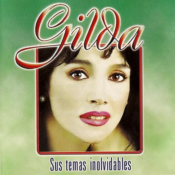 Gilda — Sus Temas Inolvidables