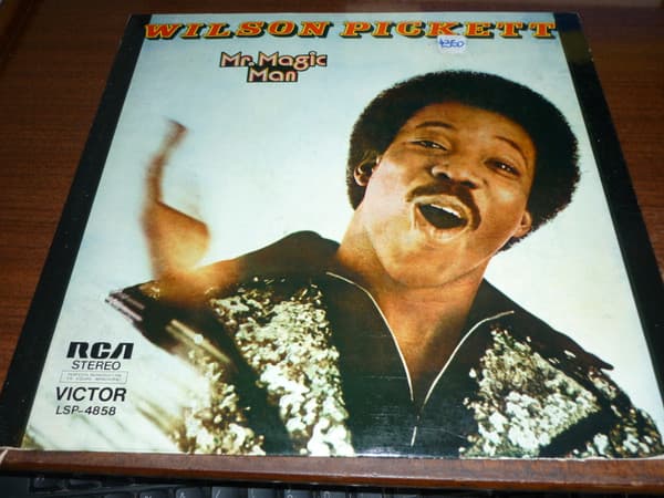 Wilson Pickett — Mr. Magic Man
