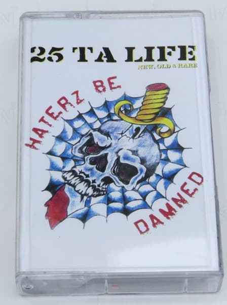 25 Ta Life — Haterz Be Damned