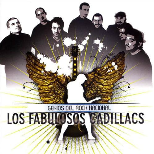 Los Fabulosos Cadillacs — Genios Del Rock Nacional