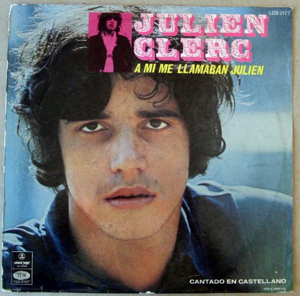 Julien Clerc — A Mi Me Llamaban Julien