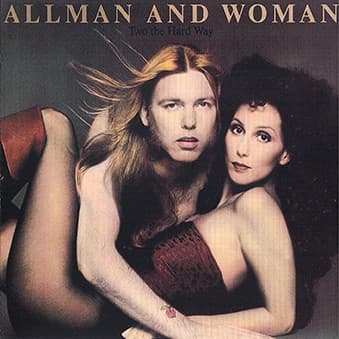 Allman And Woman — Two The Hard Way