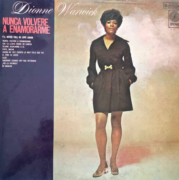 Dionne Warwick — Nunca Volvere A Enamorarme = I'll Never Fall In Love Again