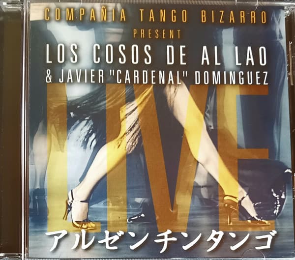Los Cosos De Al Lao & Javier "Cardenal" Dominguez — Japan Tango Tour