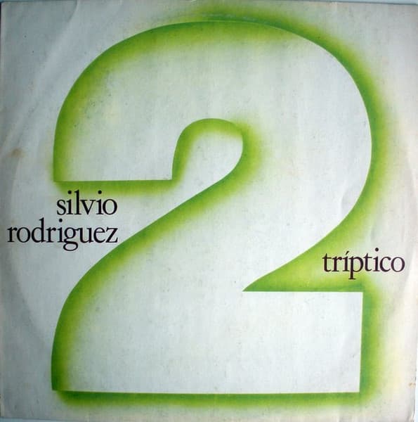 Silvio Rodríguez — Tríptico 2