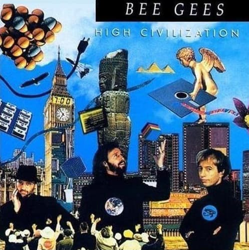 Bee Gees — High Civilization