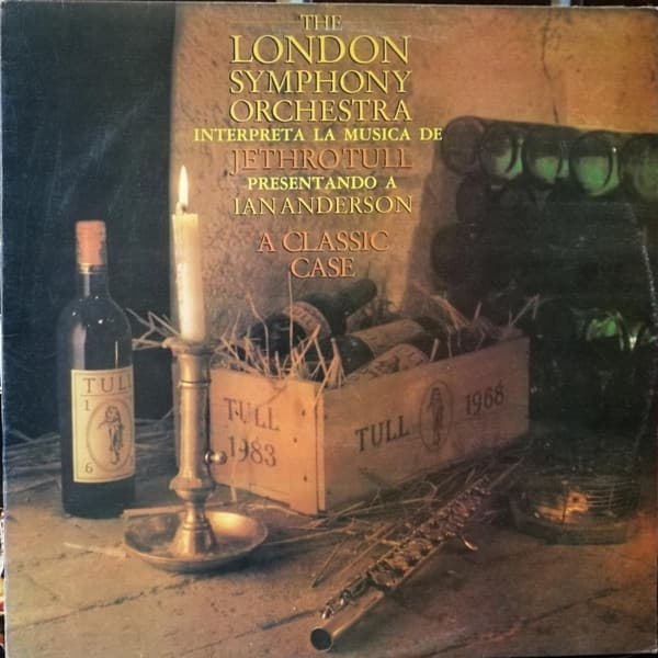 The London Symphony Orchestra & Ian Anderson — The London Symphony Orchestra Interpreta La Musica De Jethro Tull Presentando A Ian Anderson (A Classic Case)