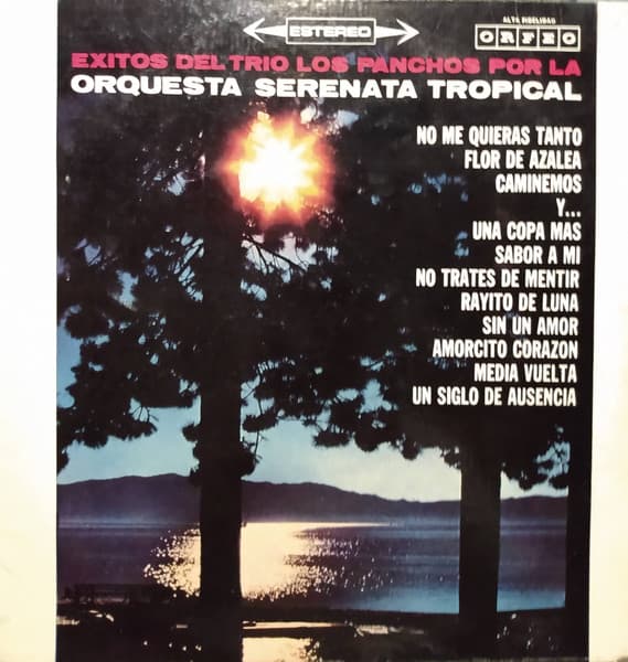 Orquestra Serenata Tropical — Éxitos Del Trío Los Panchos Por La Orquestra Serenata Tropical