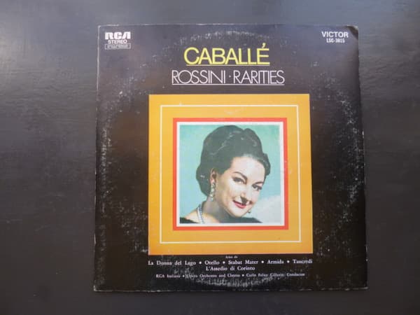 Caballé & Rossini & Carlo Felice Cillario — Rarezas Rossinianas = Rossini Rarities