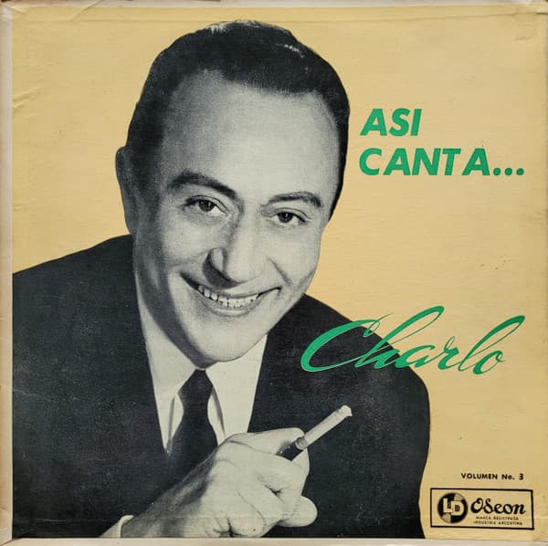 Charlo — Asi Canta Charlo Volumen No 3
