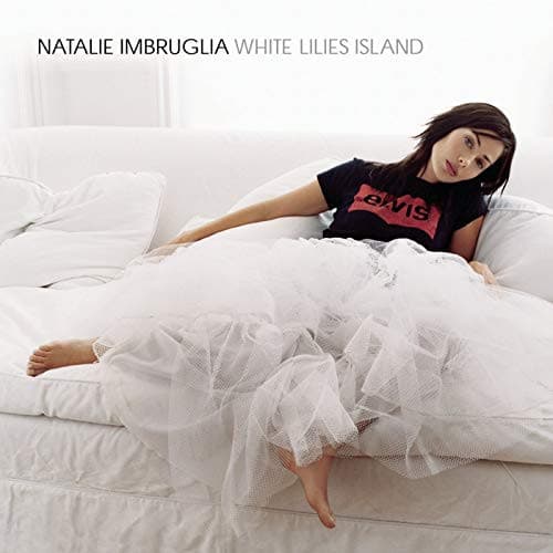 Natalie Imbruglia — White Lilies Island