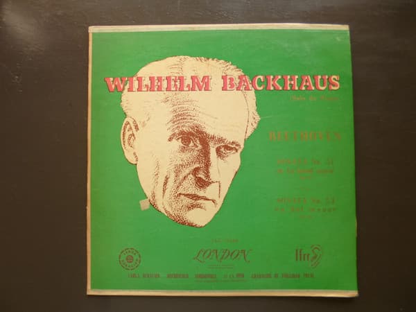 Wilhelm Backhaus & Beethoven — Sonata No. 31 En La Bemol Mayor (Op. 110) / Sonata No. 32 En Sol Menor (Op. 111)