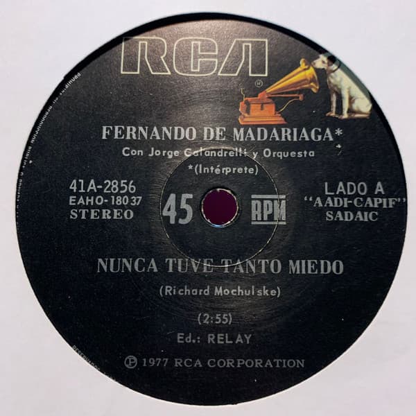 Fernando De Madariaga — Nunca Tuve Tanto Miedo / Todo Es Tan Suave