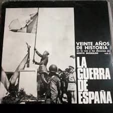 Benito Mussolini — La Guerra De EspaÑA Vol 3 Veinte AÑOs De Historia