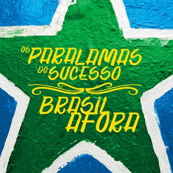 Os Paralamas Do Sucesso — Brasil Afora