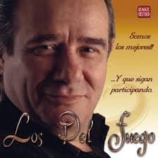 Los Del Fuego — Somos Los Mejores...Y Que Sigan Participando
