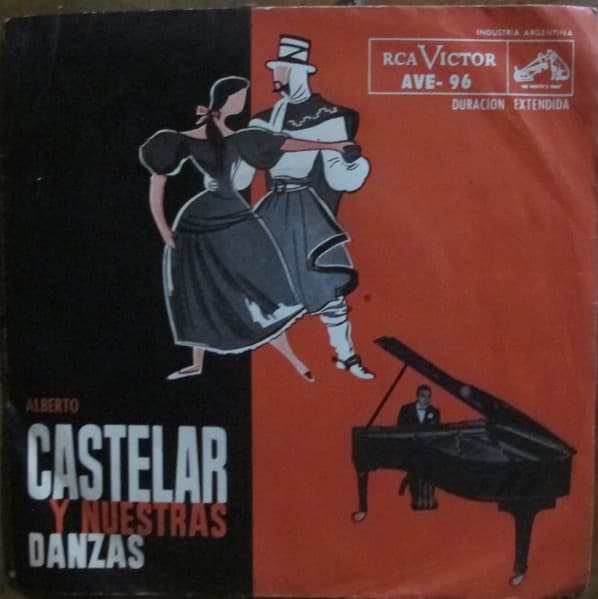 Alberto Castelar — Y Nuestras Danzas
