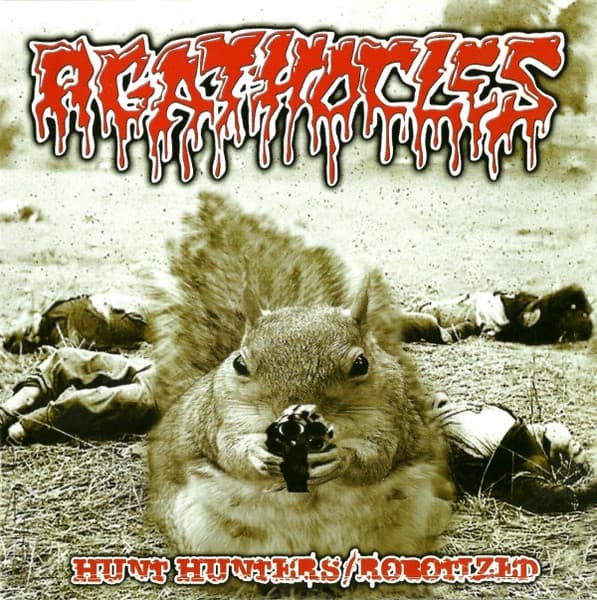 Agathocles — Hunt Hunters / Robotized