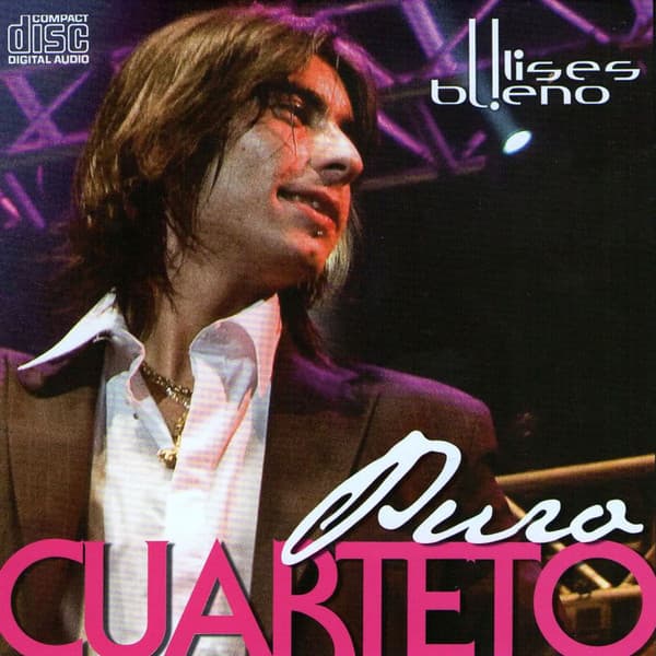 Ulises Bueno — Puro Cuarteto