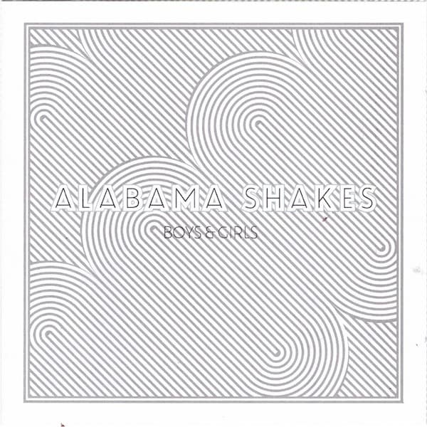 Alabama Shakes — Boys & Girls